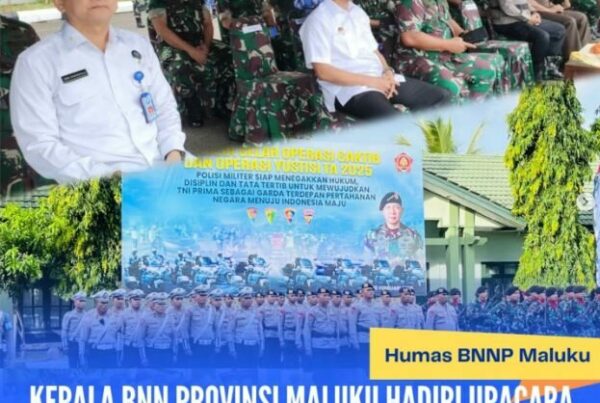 KEPALA BNN PROVINSI MALUKU HADIRI UPACARA OPERASI GAKTIB DAN OPERASI YUSTISI TA.2025